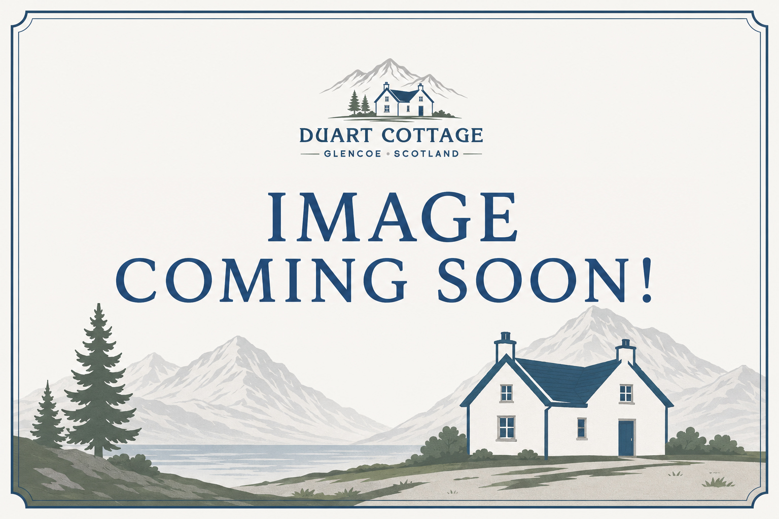 Duart Cottage Image Coming Soon Placeholder